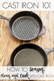 Learn How To Reseason Cast Iron How To Clean Cast Iron And How To Cook With Cast Iron In This Cast Iron 1 Cast Iron Cooking Cast Iron Cleaning Cast Iron Pans