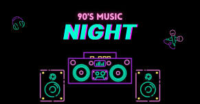 90’s Music Night