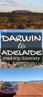 Heading To Australia And Planning A Darwin To Adelaide Drive This Northern Territory And South Australia Road Trip Itinerary W Australia Travel Trip Itinerary