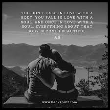 Falling in love with you quotes. 85 Of The Best Soulmate Quotes And Sayings You Ll Surely Love Hack Spirit