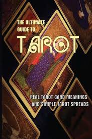 Here's a fresh, modern, and practical guide to the meanings of the tarot cards that makes reading tarot as easy as reading your favourite magazine!brigit esselmont, founder of biddy tarot. The Ultimate Guide To Tarot Real Tarot Card Meanings And Simple Tarot Spreads Learning The Basics Of Tarot Card Reading Paperback Mcnally Jackson Books