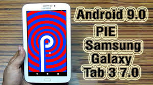 Install Android 9 0 Pie On Samsung Galaxy Tab 3 7 0 Lineage Os 16 How To Guide Youtube