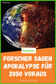 Noch ist der tag, an dem der klimawandel den weltuntergang und unser ende bedeuten könnte, vermeidbar. 2050 Steht Uns Die Apokalypse Bevor So Verheerend Trifft Uns Der Klimawandel Ausloschung 30er Jahre Folgen Des Klimawandels