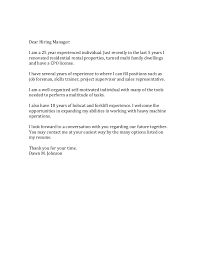A few months later the hiring manager didn't even remember if i had written any cover letter at all, let alone how i had addressed it. Dear Hiring Manager 15