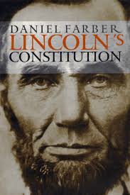 Lincoln's Constitution, Farber