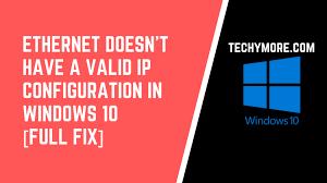 Ethernet Doesn T Have A Valid Ip Configuration Configuration Trick Words Modem Router
