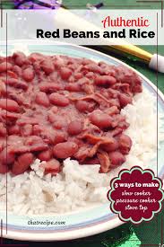 Big Easy Red Beans And Rice 3 Ways To Prepare Recipe Red Beans And Rice Recipe Crockpot Red Beans N Rice Recipe Red Beans