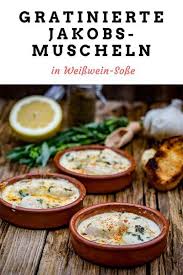 Gratinierte Jakobsmuscheln In Weisswein Sosse Livingbbq De Rezept In 2020 Jakobsmuscheln Rezept Gratinieren Muscheln