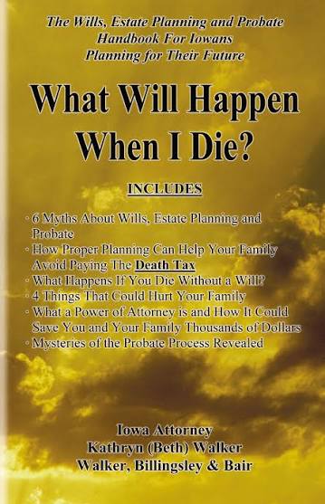 What Will Happen When I Die | Walker, Billingsley & Bair