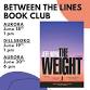 BTL Book Club reads “The Weight”