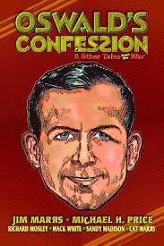 Oswald's Confession & Other Tales from... book by Jim Marrs