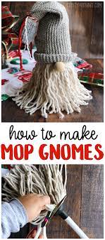 Diy Mop Gnomes Xmas Crafts Diy Christmas Crafts Diy Projects Christmas Crafts Diy