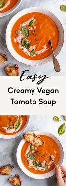 Easy Creamy Vegan Tomato Soup Ambitious Kitchen Recipe Vegan Tomato Soup Creamy Vegan Tomato Soup Ambitious Kitchen Recipes