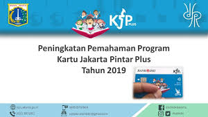Kartu jakarta pintar (kjp) plus tahap i tahun anggaran 2020 menindaklanjuti peraturan gubernur dki jakarta nomor 04 tahun 2018 tanggal 24 januari pintar. Kjp Jakarta Go Id 021 Disdikdkijakarta Disdikdki Peningkatan Pemahaman Program Kartu Jakarta Pintar Plus Ppt Download
