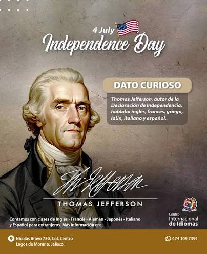🇺🇸✨ Dato curioso del 4 de julio Thomas Jefferson, autor de la Declaración  de Independencia, hablaba inglés, francés, griego, latín, italiano y  español. ¡Un verdadero amante de los idiomas! 🧠🌍 📚 Aprender