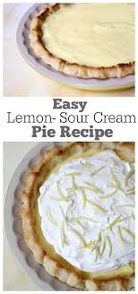 Easy Lemon Sour Cream Pie Recipe With A Super Easy No Roll Cream Cheese Crust Piday Criscoknowspie Delicious Pies Lemon Recipes Delicious Desserts