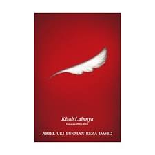 'di dalam (penjara), saya lebih senang menulis puisi. Ariel Sisi Lainnya Review Buku Kisah Lainnya Catatan 2010 2012 Kompasiana Com