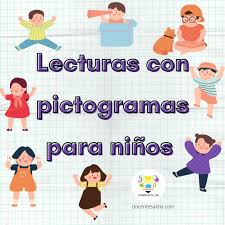 Más lecturas con pictogramas para niños ?‍??‍??