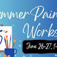 Summer Painting Workshop