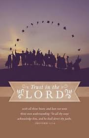 So help us, o lord our god, for we trust in you, and in your name have come against this multitude. Trust In The Lord Proverbs 3 5 6 Kjv Regular Graduation Bulletins Graduation 0634337742083