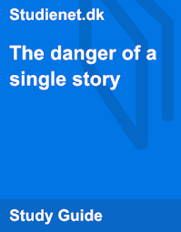 Chimamanda thoughtfully reveals the danger of a. Analysis Of The Danger Of A Single Story