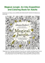 Pdf drive is your search engine for pdf files. Readonline Magical Jungle An Inky Expedition And Coloring Book For Ad