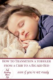 How to Transition a Toddler from a Crib to a Big Kid Bed