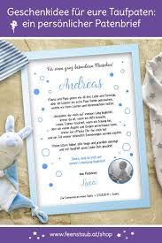 Dieser Patenbrief Mit Foto Ist Eine Tolle Geschenk Idee Fur Den Patenonkel Oder Die Patentante Mit Sussem Spruch Auch In Einer Zur Taufe Patenkind Taufe Feier