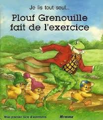 Plouf Grenouille Fait De L Exercice En 2020 Livre Aventure Exercice Premiers Sons