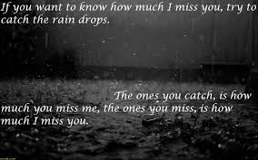 Rain Quotes Google Search Rain Quotes Rain I Miss You