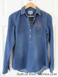 Embroidering a finished garment is a bit more challenging than embroidering a piece of fabric and then transforming the fabric into. Embroidered Shirt Refashion Sum Of Their Stories Craft Blog