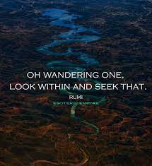 The esoteric philosophy of love and marriage, p.2, weiser books. Look Within Rumi Quotes Rumi Love Quotes Rumi