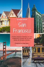10 Visitas Imprescindibles En San Francisco Viajar A Estados Unidos Oeste De Estados Unidos Estados Unidos