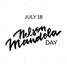 18 july, which is nelson mandela's birthday, was declared by the united nations general assembly (unga) as nelson mandela international day in 2010. Nelson Mandela Day Hand Written Text Words Typography Calligraphy Royalty Free Cliparts Vectors And Stock Illustration Image 121361105