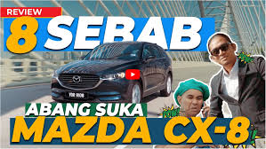 Kalau kena yang tak kenal mazda memang pening nak beli suv dia yang mana satu entah.tapi kalau. All New Mazda Cx8