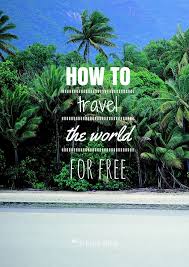 How To Travel The World For Free The Blonde Abroad Travel The World For Free Places To Travel Adventure Travel