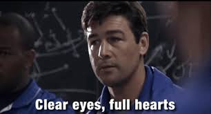 Clear Eyes Full Hearts Cant Lose Friday Night Lights GIF