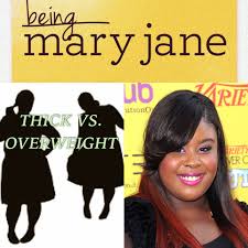 Mary jane watson was bitten by a radioactive supermodel/actress, it turned her into a supermodel/actress super heroine. Being Mary Jane S Views On Being Thick I Agree Thick Vs Overweight Full Figured Fabulous And On The Way To Fit