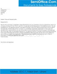 A letter of request could be for various reasons, for example it could be a request of change in a contract or a letter of request is an official document and should be written in formal way. Discount Request Letter Template Of Purchase Semioffice Com
