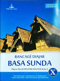 Kini memasuki hari kelima, jumat 17 mei 2019 dilaksanakan pat dengan mata pelajaran hanya satu yakni ips (ilmu pengetahuan sosial). Download Buku Panggelar Basa Sunda Kelas 10 Pdf Cara Golden