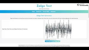 Just load your text in the input area and you'll instantly get the destroyed. Zalgo Text Generator Create Glitchy Text Online