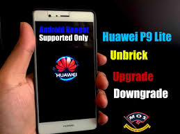 Download and install huawei p9 lite usb driver on your pc and enable usb debugging mode on your huawei p9 lite. New Huawei P9 Lite Unbrick Upgrade Downgrade All Models Supported Ministry Of Solutions Huawei Supportive Upgrade