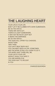 There Is A Light Somewhere It May Not Be Much Light But It Beats The Darkness Charles Bukowski Quotes Bukowski Words