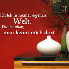 ✅ großes angebot, faire preise, geprüfte anbieter, top service. 214 Wandtattoo Wandspruch Ich Leb In Meiner Eigenen Welt Schriftzug Spruch