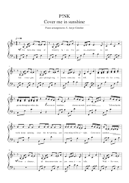 Cover me in sunshine is a song by american singer and songwriter pink and her daughter willow sage hart. Piano Sheet Music Pink Cover Me In Sunshine Piano Sheet Music