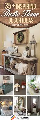 35 Gorgeous Rustic Home Decor Ideas To Make Your Home Unforgettable Rustic Home Decor Decor Rustic House