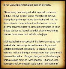 Muhasabah diri adalah upaya seseorang untuk menyelidiki di akhir hari (malam sebelum tidur) segala perbuatan yang telah ia lakoni pada hari tersebut. Kata Kata Renungan Malam Muhasabah