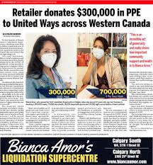 Send money internationally, transfer money to friends and family, pay bills in person and more at a western union location in airdrie, alberta. Retailer Donates 300 000 In Ppe To United Ways Across Western Canada Bianca Amor S Liquidation Supercentre