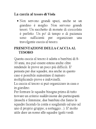 In questa sezione infatti proponiamo una serie di indovinelli ideali per organizzare una caccia al tesoro per bambini. La Caccia Al Tesoro Di Viola
