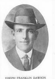 Joseph Franklin Dawson Sr. (1896-1975)